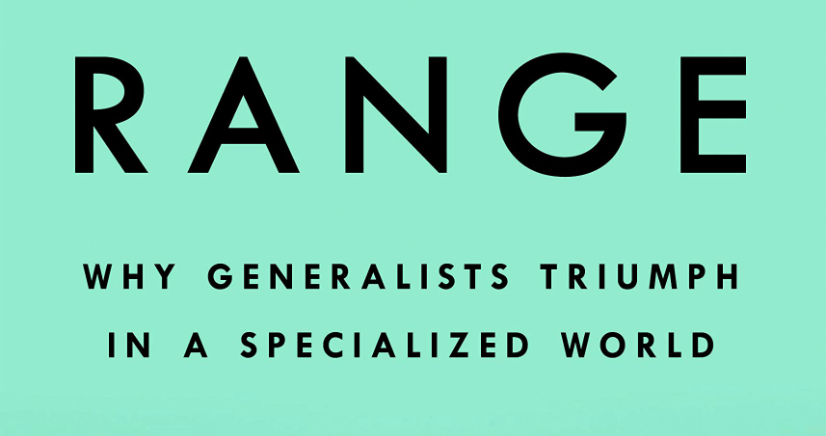 Range: Why generalists triumph in a specialized world, av David Epstein