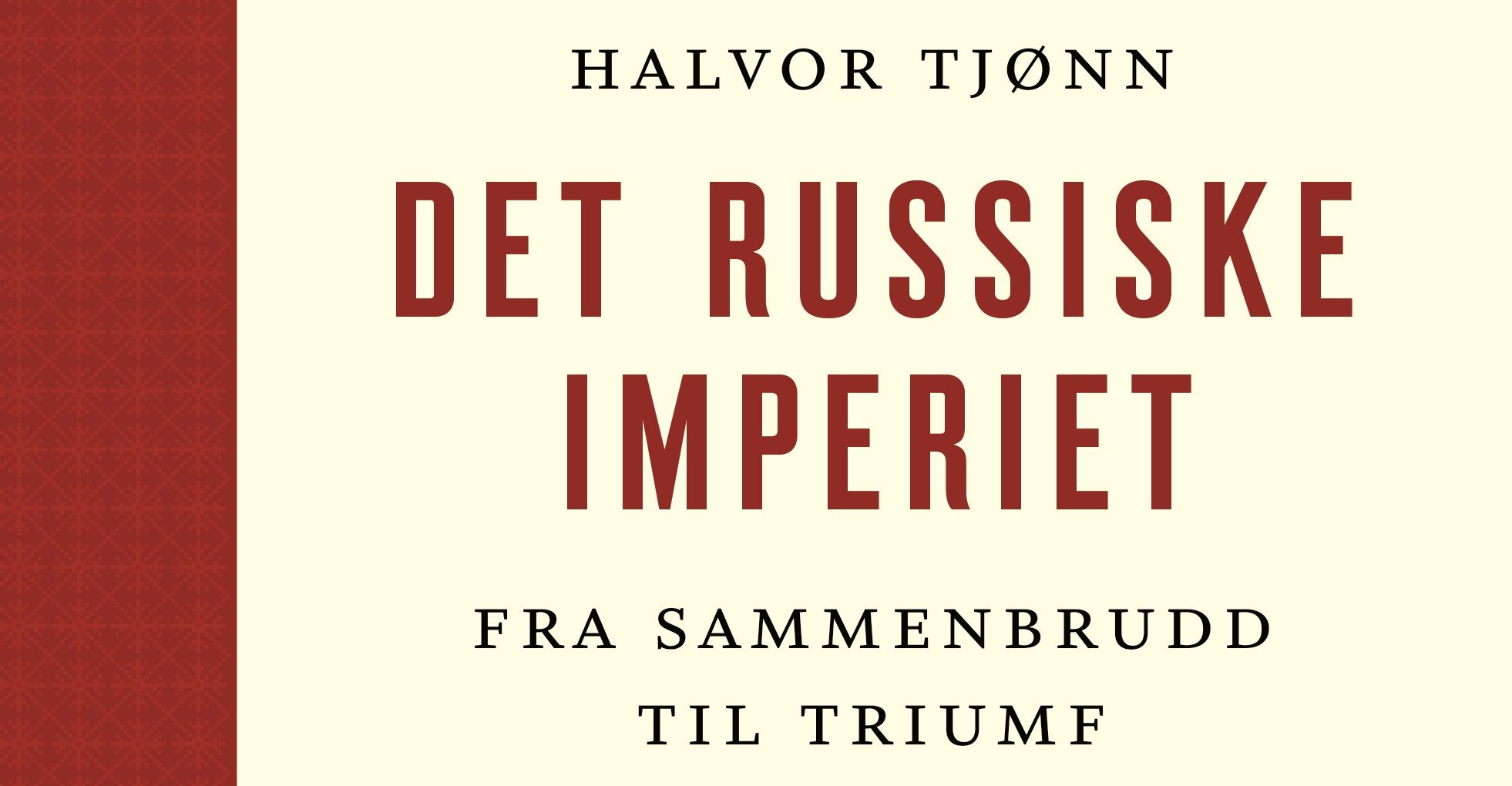 Da Russland åpnet vinduet mot vest