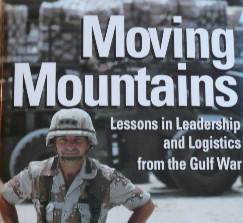 Moving Mountains: Lessons in Leadership and Logistics from the Gulf War, av Lt. General (Ret) William G. Pagonis