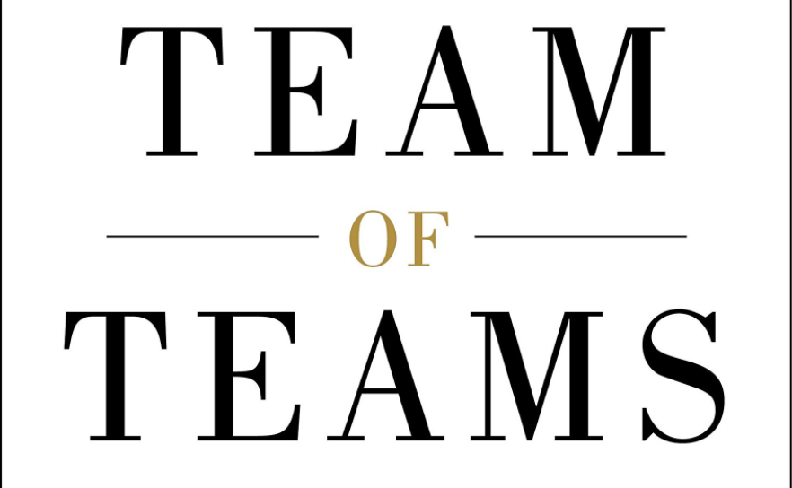 Team of teams: New rules of engagement for a complex world, av Stanley McChrystal