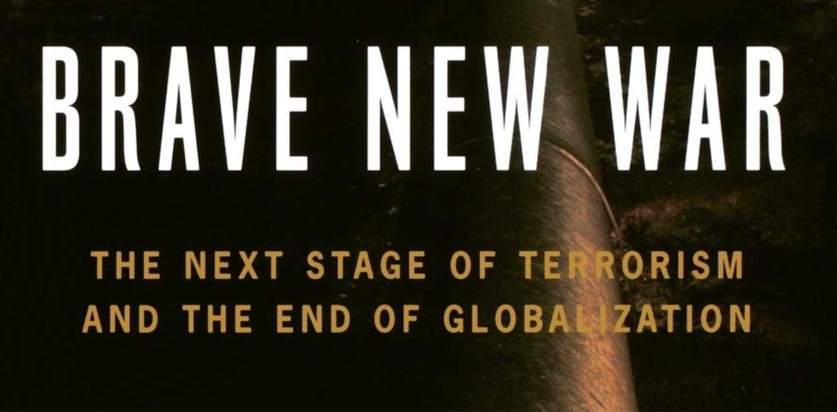 Brave New War, av John Robb