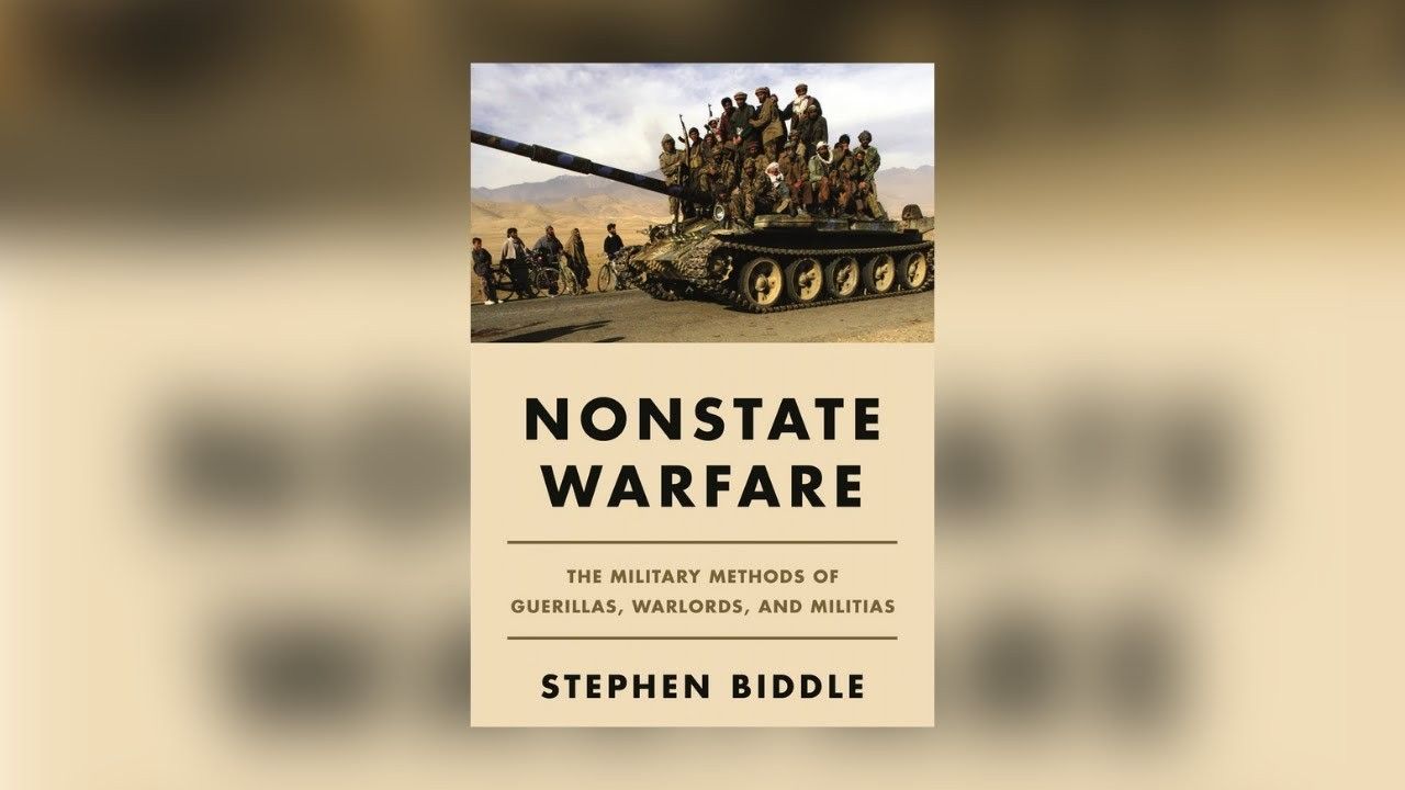 Nonstate warfare: The Military Methods of Guerrillas, Warlords, and Militias, av Stephen Biddle