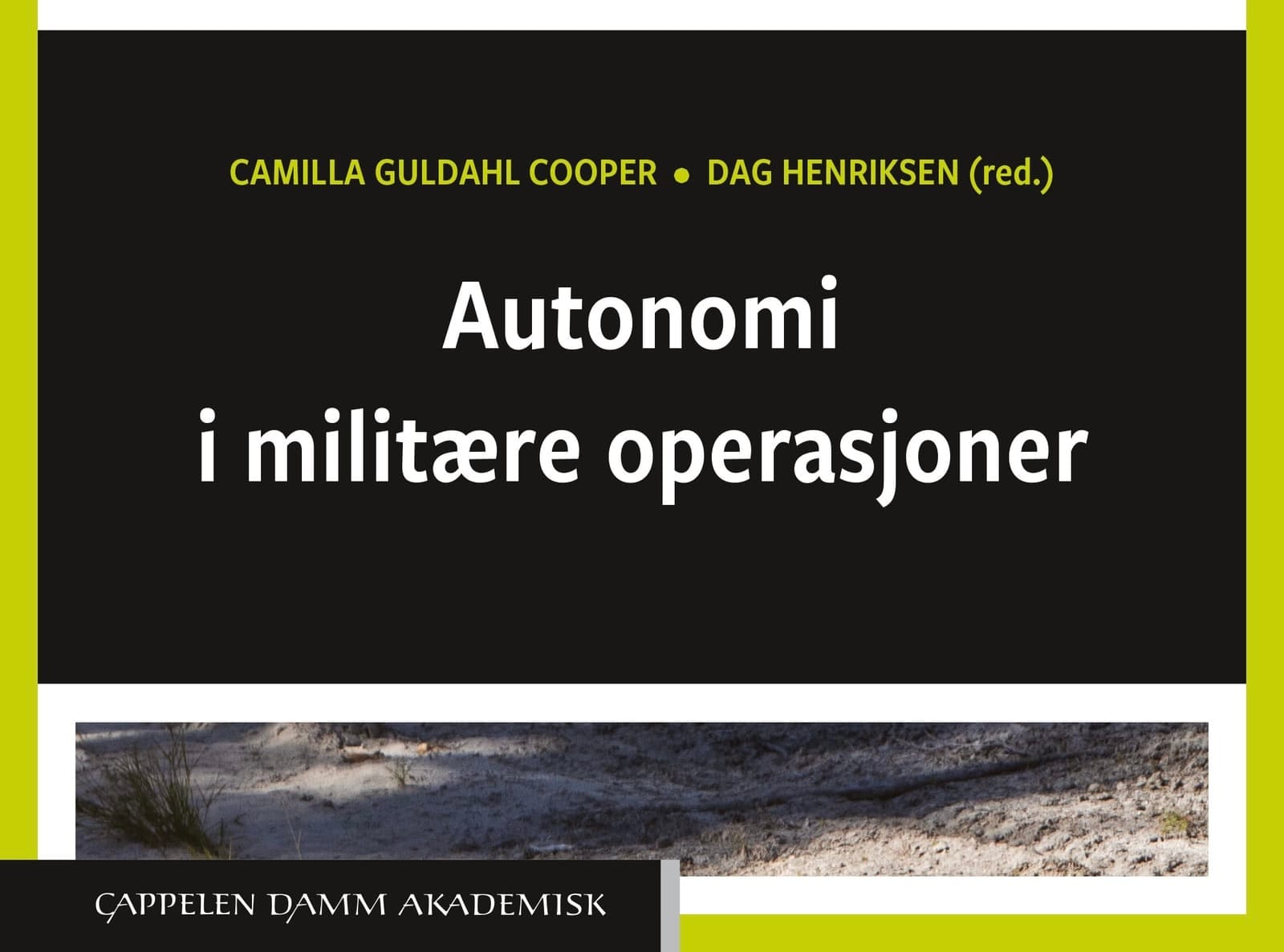 ANMELDELSE: Autonomi i militære operasjoner