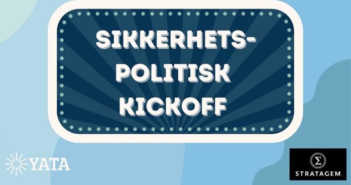 Sikkerhetspolitisk kick-off