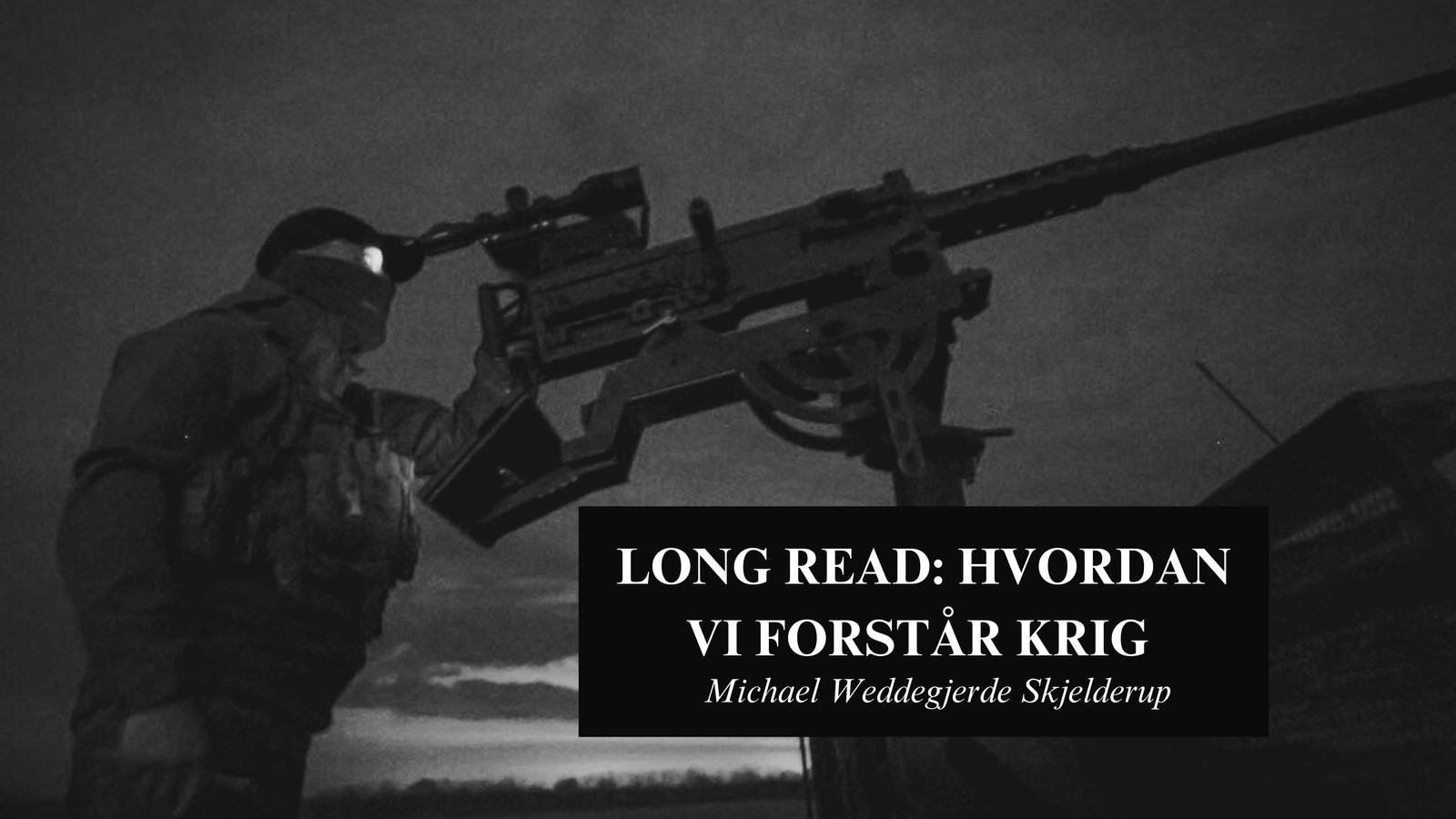 Krig, etterretning og Etterretningsskolen